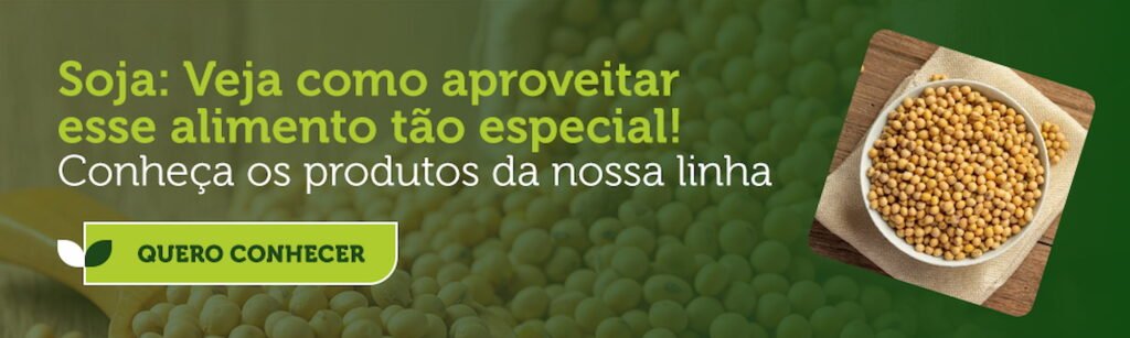 Soja: quero conhecer